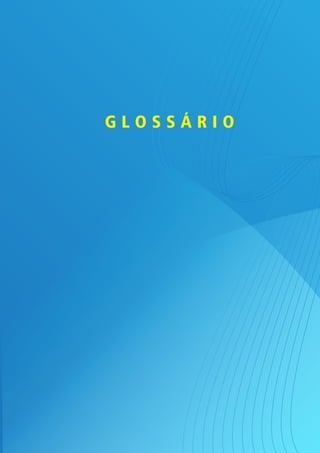 GloSSÁRIo
 