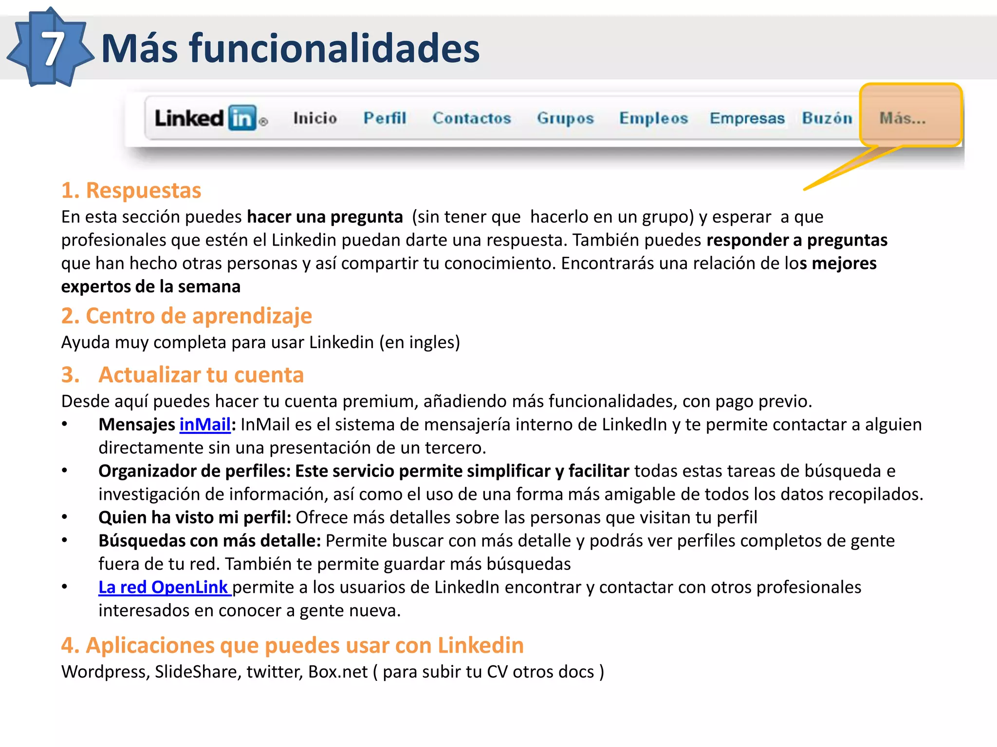 Para encontrar y pertenecer a grupos de interés.