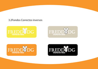 Diseñando Ideas Diseñando Ideas
Diseñando Ideas Diseñando Ideas
3.2Fondos Correctos inversos
 