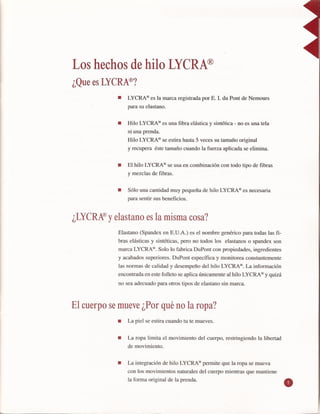 Manual lycra