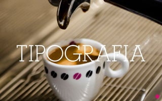 21
TIPOGRAFIA
 