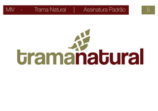 Manual Marca Trama Natural
