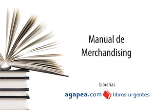 Manual de
Merchandising

    Librerías
 