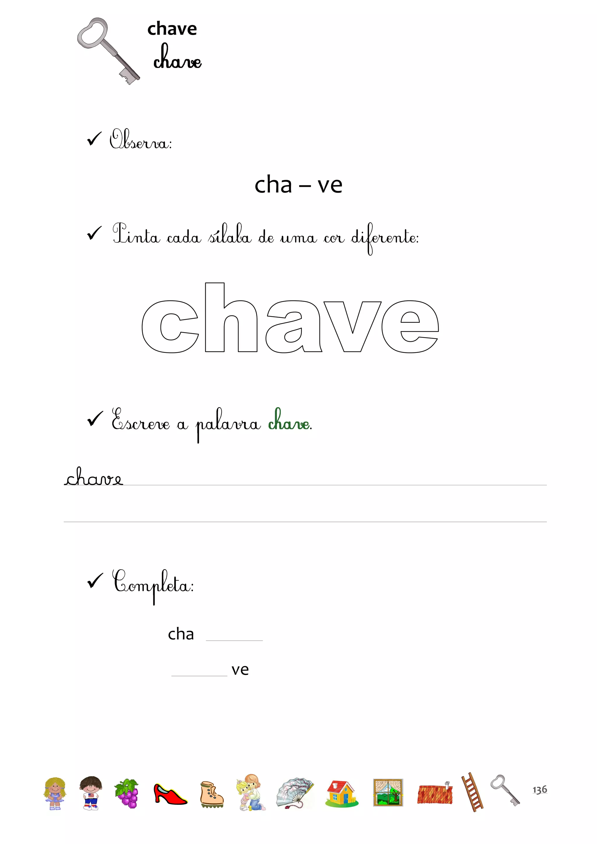 chave



cha – ve




chave


cha
ve

136

 