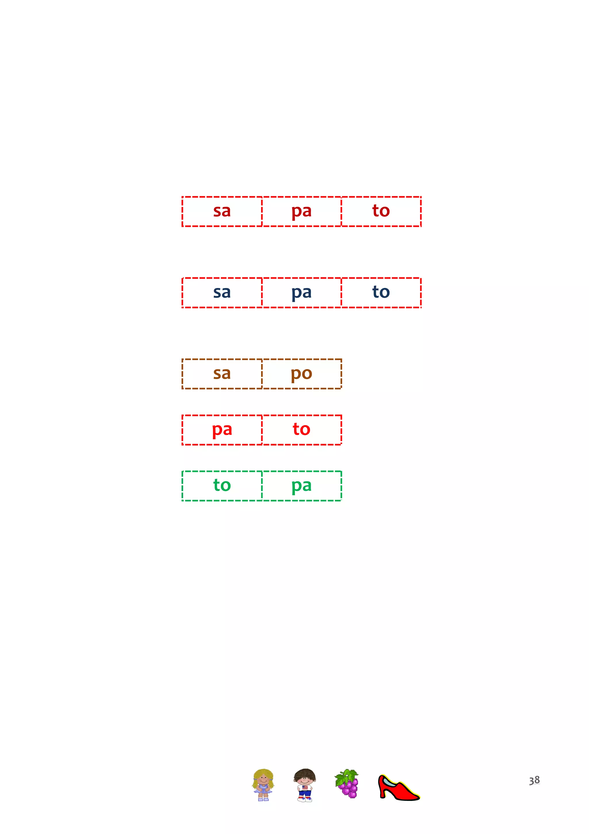 sa

pa

to

sa

pa

to

sa

po

pa

to

to

pa

38

 