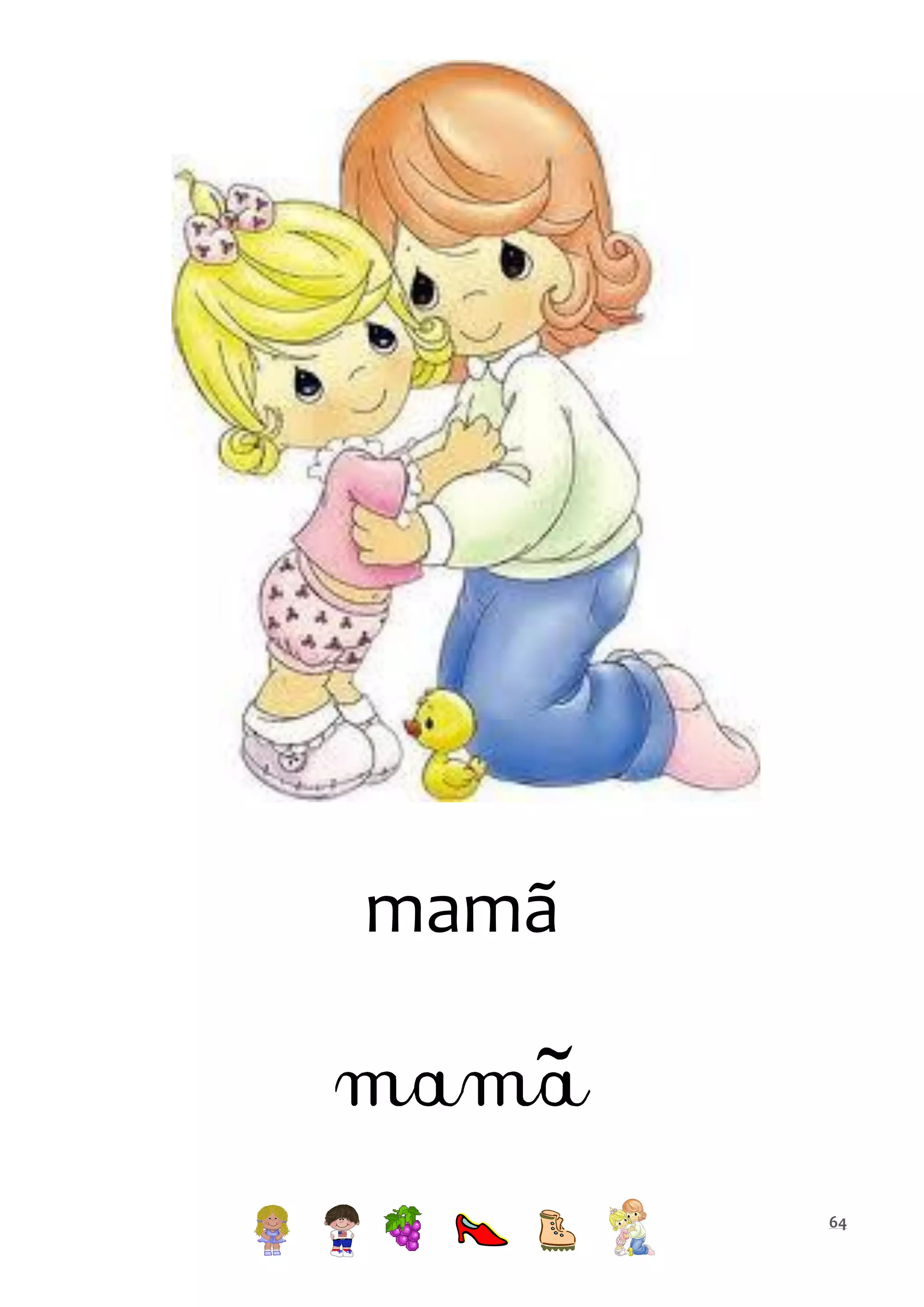 mamã

64

 