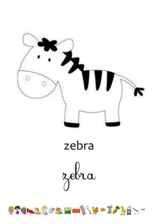 zebra

198

 