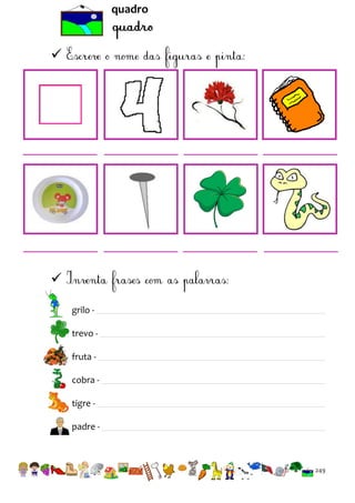 quadro




grilo trevo fruta cobra tigre padre -

249

 