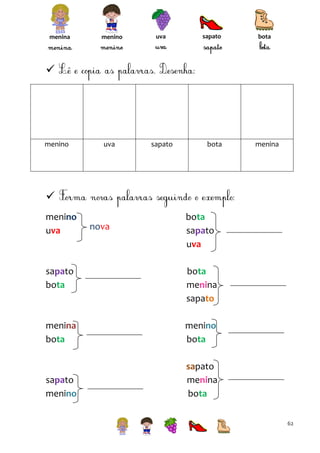 menina

menino

uva

sapato

bota



menino

uva

sapato

bota

menina


menino
uva

nova

bota
sapato
uva

sapato
bota

bota
menina
sapato

menina
bota

menino
bota

sapato
menino

sapato
menina
bota
62

 