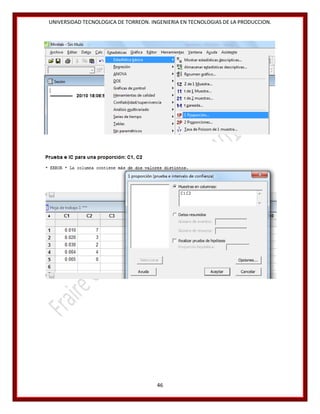 UNIVERSIDAD TECNOLOGICA DE TORREON. INGENIERIA EN TECNOLOGIAS DE LA PRODUCCION.

46

 