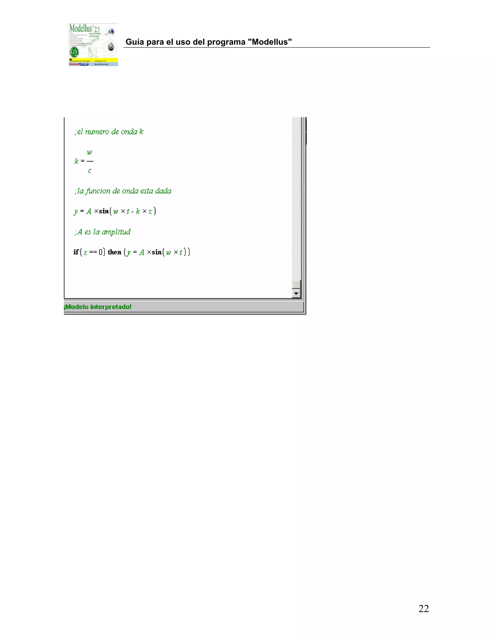Guía para el uso del programa "Modellus"




                                           22
 