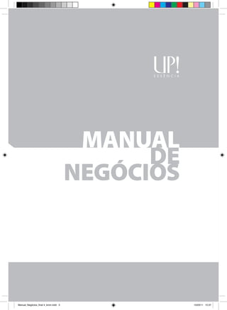 Manual_Negócios_final 4_kiron.indd 3   15/03/11 15:37
 