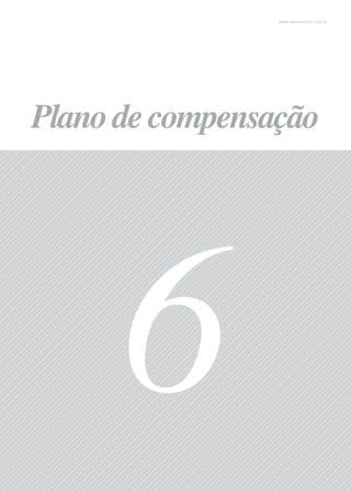 24
www.upessencia.com.br
6
Plano decompensação
 