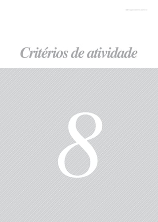 34
www.upessencia.com.br
8
Critériosdeatividade
 