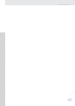 45
MANUAL DE NEGÓCIOS UP!
 