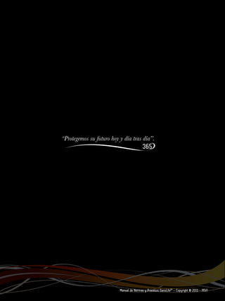 Manual de Normas y Procesos GanoLifeTM
- Copyright © 2013 - PEV1
 