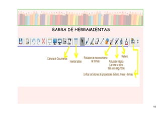 BARRA DE HERRAMIENTAS




                        10
 