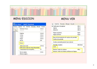 MENU EDICION   MENU VER




                          7
 