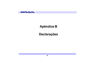 Apêndice B

Declarações




    80
 