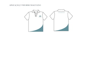 APLICAÇÃO| UNIFORME MASCULINO



                                ww.novaromajr.com.br
 