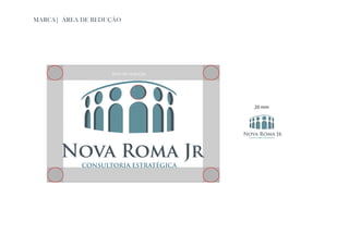 MARCA| ÁREA DE REDUÇÃO




                   Area de redução




                                     20 mm
 