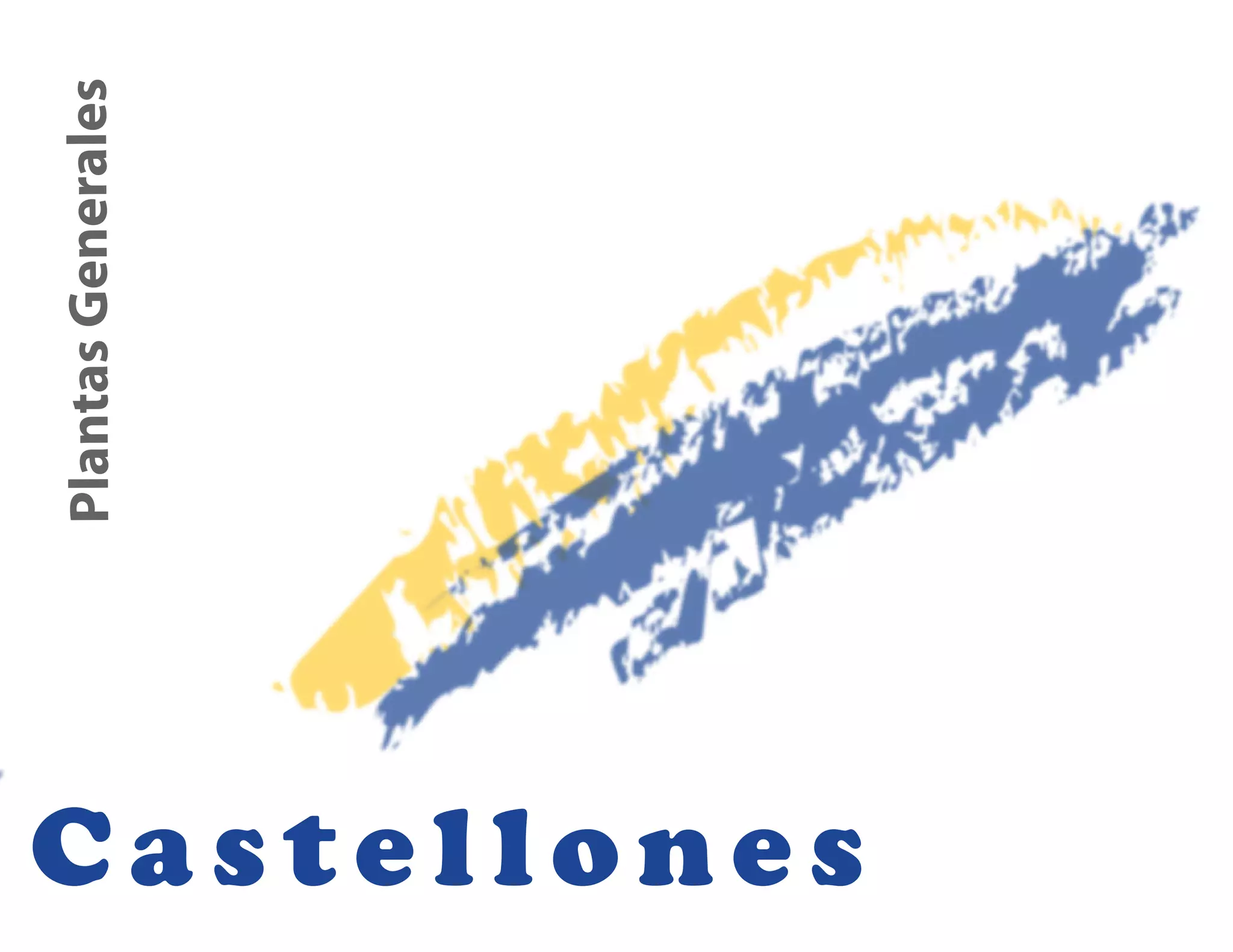 Plantas Generales




Castellones
 