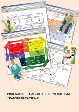 PROGRAMA DE CALCULO DE NUMEROLOGIA
TRANSGENERACIONAL
 