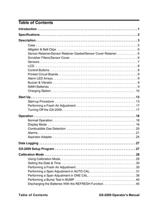 Table of Contents GX-2009 Operator’s Manual
Table of Contents
Introduction . . . . . . . . . . . . . . . . . . . . . . . ....