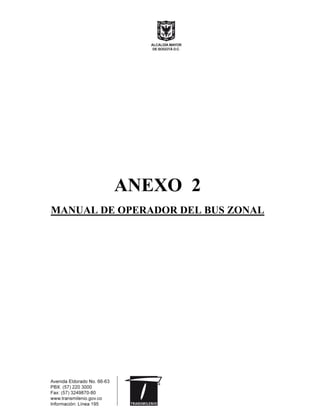 ANEXO 2
MANUAL DE OPERADOR DEL BUS ZONAL
 