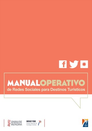 manualoperativo 
de Redes Sociales para Destinos Turísticos  