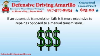 If an automatic transmission fails is it more expensive to
repair as opposed to a manual transmission.
 
