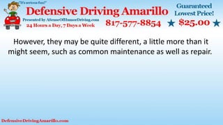 However, they may be quite different, a little more than it
might seem, such as common maintenance as well as repair.
 