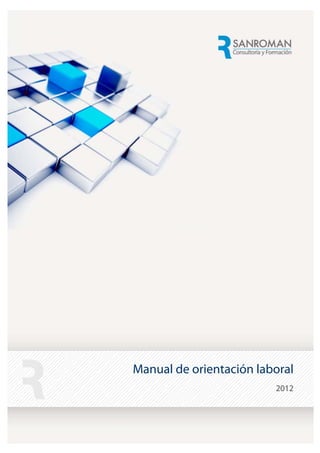 Manual de orientación laboral

2012

 