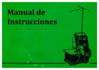 Manual	
  de	
  	
  
Instrucciones	
  
 