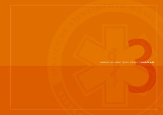 MANUAL DE IDENTIDADE VISUAL | UNIFORMES
 