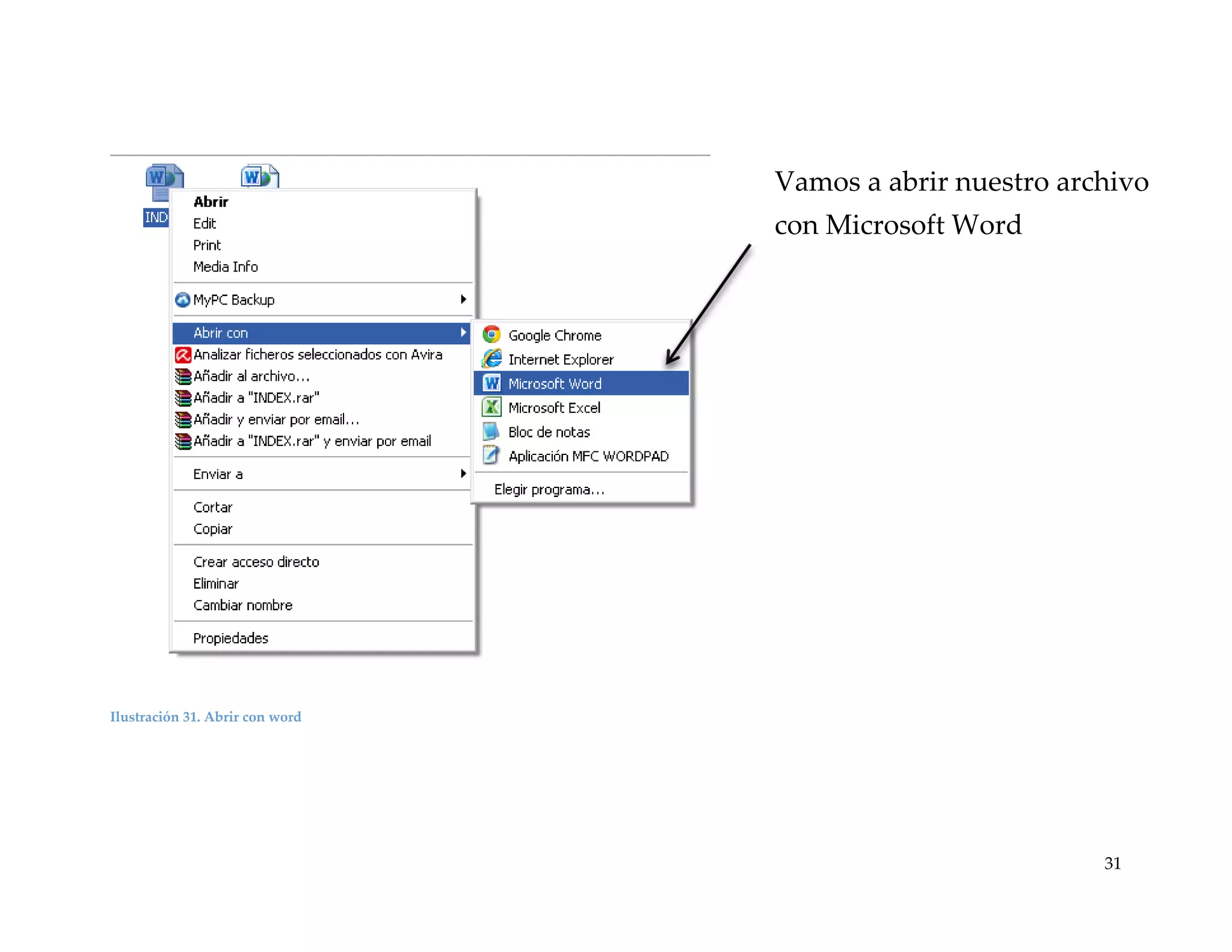 Vamos a abrir nuestro archivo
con Microsoft Word

Ilustración 31. Abrir con word

31

 
