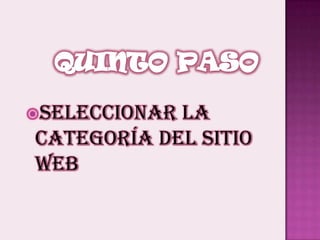 Quinto Paso Seleccionar la categoría del sitio   web 
