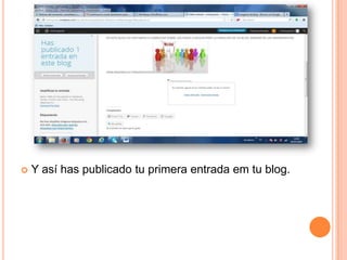  Y así has publicado tu primera entrada em tu blog.
 
