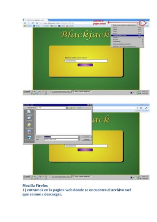 Mozilla Firefox
1) entramos en la pagina web donde se encuentra el archivo swf
que vamos a descargar.
 