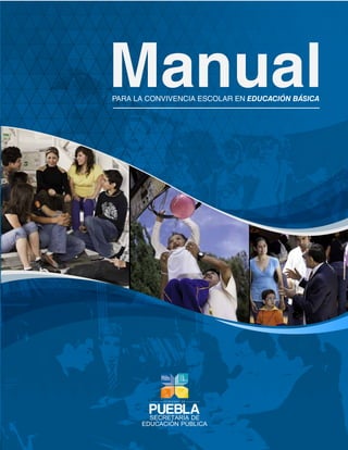 Manual
PARA LA CONVIVENCIA ESCOLAR EN EDUCACIÓN BÁSICA
 