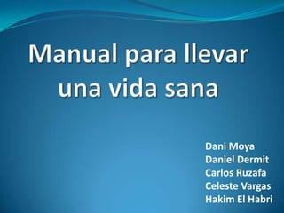 Dani Moya
Daniel Dermit
Carlos Ruzafa
Celeste Vargas
Hakim El Habri
 