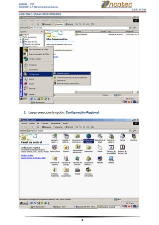 MANUAL - PDT 
DOCENTE: C.P. Marlene Cáceres Guevara 
R.D.R. N°3748 
ASISTENTE FINANCIERO CONTABLE 
8 
2. Luego seleccione la opción: Configuración Regional.  