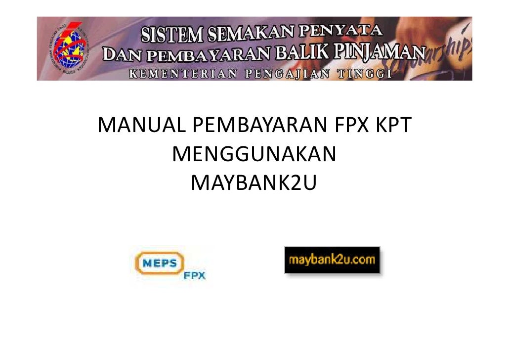 Manual Pembayaran Fpx Kpt Maybank2 U