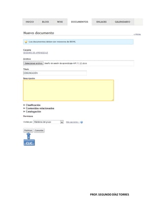 PROF.SEGUNDO DÍAZ TORRES
CLIC
 