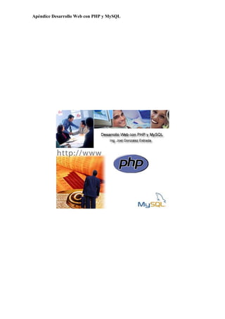 Apéndice Desarrollo Web con PHP y MySQL
 