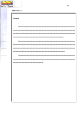   18
1.6.8 Conclusão
 
Conclusão
Xxxxxxxxxxxxxxxxxxxxxxxxxxxxxxxxxxxxxxxxxxxxxxxxxxxxxxxxxxxxxxxxxxxxxxxxxxxxxxxxxxxxxxxxxxxxxx
xxxxxxxxxxxxxxxxxxxxxxxxxxxxxxxxxxxxxxxxxxxxxxxxxxxxxxxxxxxxxxxxxxxxxxxxxxxxxxxxxxxxxxxxxxxxxxxxxxxxxx
xxxxxxxxxxxxxxxxxxxxxxxxxxxxxxxxxxxxxxxxxxxxxxxxxxxxxxxxxxxxxxxxxxxxxxxxxxxxxxxxxxxxxxxxxxxxxxxxxxxxxx
xxxxxxxxxxxxxxxxxxxxxxxxxxxxxxxxxxxxxxxxxxxxxxxxxxxxxxxxxxxxxxxxxxxxxxxxxxxxxxxxxxx.
Xxxxxxxxxxxxxxxxxxxxxxxxxxxxxxxxxxxxxxxxxxxxxxxxxxxxxxxxxxxxxxxxxxxxxxxxxxxxxxxxxxxxxxxxxxxxxx
xxxxxxxxxxxxxxxxxxxxxxxxxxxxxxxxxxxxxxxxxxxxxxxxxxxxxxxxxxxxxxxxxxxxxxxxxxxxxxxxxxxxxxxxxxxxxxxxxxxxxx
xxxxxxxxxxxxxxxxxxxxxxxxxxxxxxxxxxxxxxxxxxxxxxxxxxxxxxxxxxxxxxxxxxxxxxxxxxxxxxxxxxxxxxxxxxxxxxxxxxxxxx
xxxxxxxxxxxxxxxxxxxxxxxxxxxxxxxxxxxxxxxxxxxxxxxxxxxxxxxxxxxxxxxxxxxxxxxxxxxxxxxxxxxxx.
Xxxxxxxxxxxxxxxxxxxxxxxxxxxxxxxxxxxxxxxxxxxxxxxxxxxxxxxxxxxxxxxxxxxxxxxxxxxxxxxxxxxxxxxxxxxxxx
xxxxxxxxxxxxxxxxxxxxxxxxxxxxxxxxxxxxxxxxxxxxxxxxxxxxxxxxxxxxxxxxxxxxxxxxxxxxxxxxxxxxxxxxxxxxxxxxxxxxxx
xxxxxxxxxxxxxxxxxxxxxxxxxxxxxxxxxxxxxxxxxxxxxxxxx.
 
 