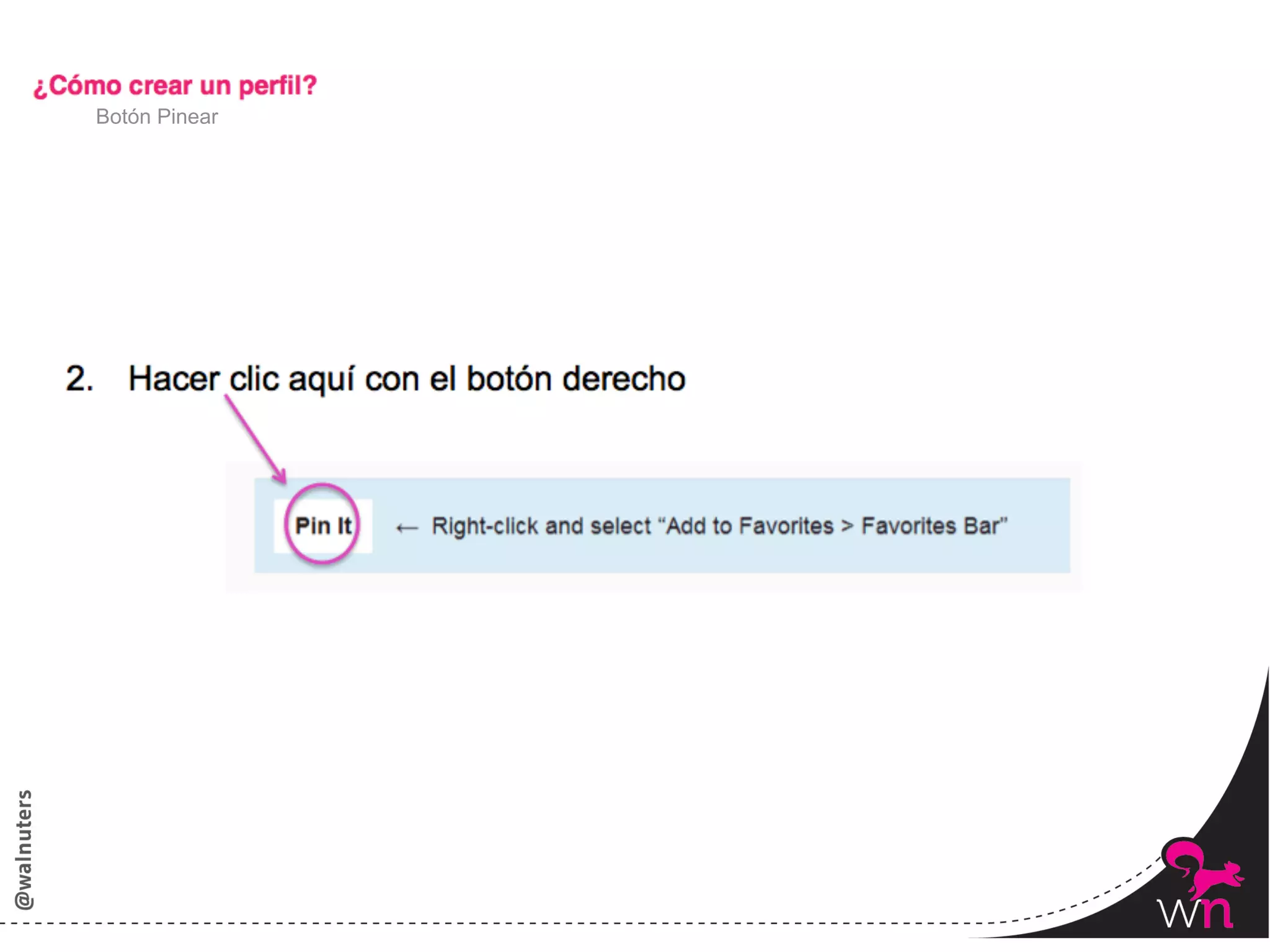 Botón Pinear




               26	
  
 