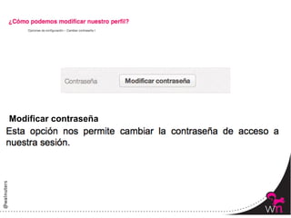 Modificar contraseña




                       52	
  
 