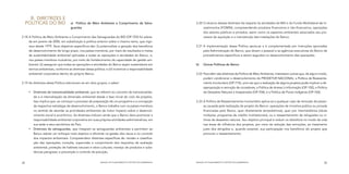 B.	 Diretrizes e
     Políticas do BID                a)	 Política de Meio Ambiente e Cumprimento de Salva-                   2.20	 O alcance dessas diretrizes diz respeito às atividades do BID e do Fundo Multilateral de In-
                                     guardas                                                                       vestimentos (FOMIN), compreendendo produtos financeiros e não-financeiros, operações
                                                                                                                   dos setores públicos e privados, assim como os aspectos ambientais associados aos pro-
2.18	 A Política de Meio Ambiente e Cumprimento das Salvaguardas do BID (OP-703) foi adota-                        cessos de aquisição e a manutenção das instalações do Banco.
      da em janeiro de 2006, em substituição à política anterior sobre o mesmo tema, que vigo-
      rava desde 1979. Seus objetivos específicos são: (i) potencializar a geração dos benefícios            2.21	 A implementação dessa Política apoia-se e é complementada por instruções aprovadas
      de desenvolvimento de longo prazo, nos países membros, por meio de resultados e metas                        pela Administração do Banco, que dotam o pessoal e as agências executoras do Banco de
      de sustentabilidade ambiental aplicadas a todas as operações e atividades do Banco, e,                       procedimentos específicos a serem seguidos no desenvolvimento das operações.
      nos países membros mutuários, por meio do fortalecimento da capacidade de gestão am-
      biental; (ii) assegurar que todas as operações e atividades do Banco sejam sustentáveis em             b)	   Outras Políticas do Banco
      termos ambientais, conforme as diretrizes dessa política; e (iii) incentivar a responsabilidade
      ambiental corporativa dentro do próprio Banco.                                                         2.22	 Para além das diretrizes da Política de Meio Ambiente, interessam outras que, de algum modo,
                                                                                                                   podem condicionar o desenvolvimento do PRODETUR NACIONAL: a Política de Reassenta-
2.19	 As diretrizes dessa Política estruturam-se em dois grupos, a saber:                                          mento Involuntário (OP-710), uma vez que a realização de alguns projetos pode implicar a de-
                                                                                                                   sapropriação e remoção de moradores; a Política de Acesso à Informação (OP-102); a Política
      •	 Diretrizes de transversalidade ambiental, que se referem ao conceito de transversalida-                   de Desastres Naturais e Inesperados (OP-704); e a Política de Povos Indígenas (OP-765).
         de e à internalização da dimensão ambiental desde a fase inicial do ciclo de projetos.
         Isso implica que, ao começar o processo de preparação de um programa e a concepção                  2.23	 A Política de Reassentamento Involuntário aplica-se a qualquer caso de remoção de pesso-
         da respectiva estratégia de desenvolvimento, o Banco trabalhe com os países membros                       as causada pela realização de projeto do Banco: operações de iniciativa pública ou privada
         no sentido de abordar as prioridades ambientais de maior impacto sobre o desenvol-                        financiadas pelo Banco, quer diretamente (empréstimos), quer por intermediários (obras
         vimento social e econômico. As diretrizes indicam ainda que o Banco deva promover a                       múltiplas, programas de crédito multisetoriais); ou o reassentamento de refugiados ou ví-
         responsabilidade ambiental corporativa em suas próprias atividades administrativas, em                    timas de desastres naturais. Seu objetivo principal é reduzir os distúrbios no modo de vida
         sua sede e seus escritórios de País.                                                                      nas áreas de influência dos projetos, por meio da redução das remoções, ao tratamento
      •	 Diretrizes de salvaguardas, que integram as salvaguardas ambientais e permitem ao                         justo dos atingidos e, quando possível, sua participação nos benefícios do projeto que
         Banco adotar um enfoque mais objetivo e eficiente na gestão dos riscos e no controle                      provocar o reassentamento.
         dos impactos ambientais. Compreendem diretrizes específicas de: revisão e classifica-
         ção das operações; consulta, supervisão e cumprimento dos requisitos de avaliação
         ambiental; proteção de habitats naturais e sítios culturais; manejo de produtos e subs-
         tâncias perigosas; e prevenção e controle da poluição.


24                                                          MANUAL DE PLANEJAMENTO E GESTÃO SOCIOAMBIENTAL   MANUAL DE PLANEJAMENTO E GESTÃO SOCIOAMBIENTAL                                                 25
 