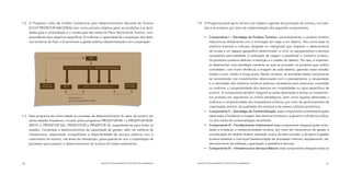 1.2	 O Programa Linha de Crédito Condicional para Desenvolvimento Nacional do Turismo                                 1.4	 O Programa prevê apoio técnico aos órgãos e agentes de promoção do turismo, nos esta-
     (CCLIP PRODETUR NACIONAL) tem como primeiro objetivo gerar as condições e as facili-                                  dos e municípios, por meio da implementação dos seguintes componentes:
     dades para a consolidação e a consecução das metas do Plano Nacional de Turismo, com-
     preendendo seus objetivos específicos: (i) melhorar a capacidade de competição dos desti-                              •	 Componente I – Estratégia de Produto Turístico: conceitualmente, o produto turístico
     nos turísticos do País; e (ii) promover a gestão pública descentralizada e em cooperação.                                 relaciona-se diretamente com a motivação em viajar a um destino. Tem como base os
                                                                                                                               atrativos (naturais e culturais, tangíveis ou intangíveis) que originam o deslocamento
                                                                                                                               do turista a um espaço geográfico determinado, e inclui os equipamentos e serviços
                                                                                                                               necessários para satisfazer a motivação da viagem e possibilitar o consumo turístico.
                                                         BID
                                                                                                                               Os produtos turísticos definem a distinção e o caráter do destino. Por isso, é importan-
                                                                                                                               te desenvolver uma estratégia coerente na qual se priorizem os produtos que melhor
                              Linha de Crédito Condicional – PRODETUR NACIONAL
                                                                                                                               consolidem, com maior eficiência, a imagem de cada destino, gerando maior rentabi-
                                                                                                                               lidade a curto, médio e longo prazo. Nesse contexto, as atividades desse componente
                                                                                                                               se concentrarão nos investimentos relacionados com o planejamento, a recuperação
              Fórum de                                                                    Conselhos                            e a valorização dos atrativos turísticos públicos necessários para promover, consolidar
             Coordenação     MTur                  Estados e Municípios Elegíveis         de Turismo
                                                                                                                               ou melhorar a competitividade dos destinos em modalidades ou tipos específicos de
                                                                                                                               turismo. O componente também integrará as ações destinadas a alinhar os investimen-
                                 Apoio Técnico e                                                                               tos privados em segmentos ou nichos estratégicos, bem como aquelas destinadas a
                                 Aporte de Contrapartida Federal
                                                                                                                               melhorar a competitividade dos empresários turísticos, por meio do aprimoramento da
                                                                                                                               organização setorial, da qualidade dos serviços e do acesso a fatores produtivos.
                                                                                                                            •	 Componente II – Estratégia de Comercialização: esse componente contemplará ações
1.3	 Esse programa dá continuidade ao processo de desenvolvimento do setor de turismo em                                       destinadas a fortalecer a imagem dos destinos turísticos e a garantir a eficiência e eficá-
     vários estados brasileiros, iniciado pelos programas PRODETUR/NE I e PRODETUR NOR-                                        cia dos meios de comercialização escolhidos.
     DESTE II, PRODETUR SUL, PROECOTUR e PRODETUR JK, expandindo-se para todos os                                           •	 Componente III – Fortalecimento Institucional: esse componente integrará ações orien-
     estados. Contempla o desenvolvimento da capacidade de gestão, além da melhoria da                                         tadas a fortalecer a institucionalidade turística, por meio de mecanismos de gestão e
     infraestrutura, objetivando compatibilizar a disponibilidade de serviços públicos com o                                   coordenação em âmbito federal, estadual, local e do setor privado, e do apoio à gestão
     crescimento do turismo, nas áreas de intervenção, preocupando-se com a implantação de                                     turística estadual e municipal (reestruturação de processos internos, equipamento, de-
     processos que busquem o desenvolvimento do turismo em bases sustentáveis.                                                 senvolvimento de software, capacitação e assistência técnica).
                                                                                                                            •	 Componente IV – Infraestrutura e Serviços Básicos: esse componente integrará todos os




10                                                                   MANUAL DE PLANEJAMENTO E GESTÃO SOCIOAMBIENTAL   MANUAL DE PLANEJAMENTO E GESTÃO SOCIOAMBIENTAL                                                   11
 